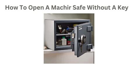 It has a tamper and motion sensitive alarm, tough 1. . How to get into a machir safe